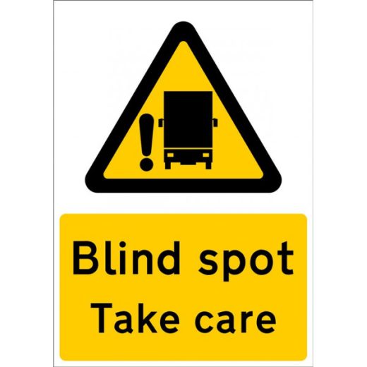 BLIND SPOT TAKE CARE SIGN LARGE 297 X 210MM
